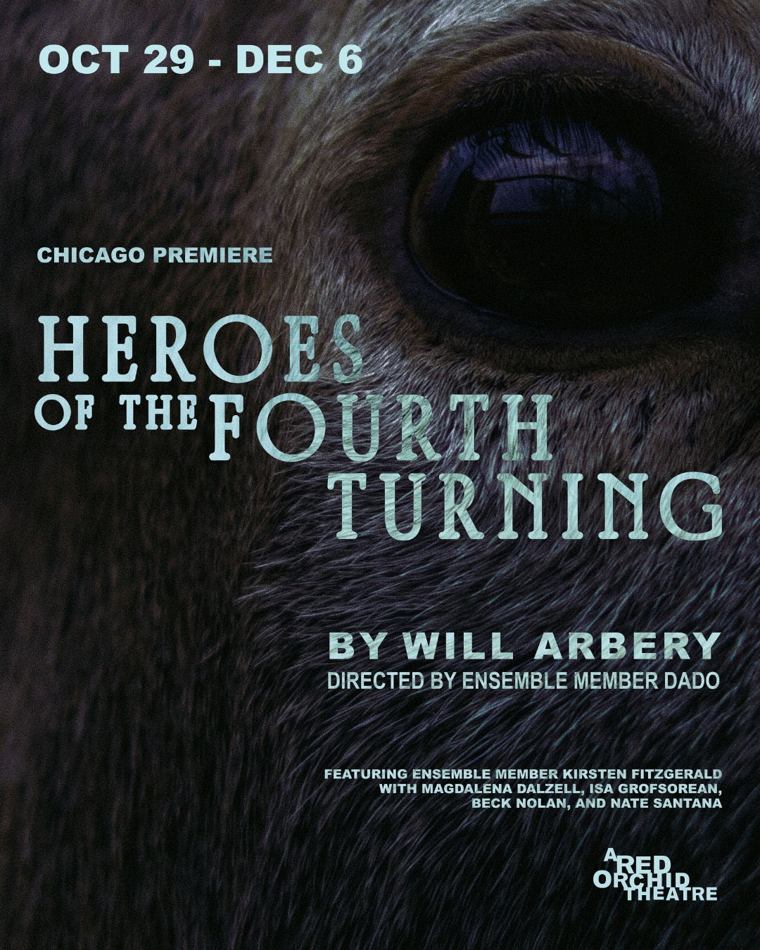 Written by Will Arbery
Directed by Ensemble Member dado
Featuring Ensemble Member Kirsten Fitzgerald with Magdalena Dalzell, Isa Grofsorean, Beck Nolan, and Nate Santana

BUY TICKETS

Previews: October 29 - November 7, 2026
Regular Run: November 12 - December 6, 2026
No performances: October 31 (Halloween) and November 26 (Thanksgiving)

Chicago Premiere

It’s nearing midnight in Wyoming, where four recent graduates have gathered to celebrate their beloved mentor and professor Gina, newly inducted as president of their tiny Catholic liberal arts college. The reunion spirals into spiritual chaos, clashing generational politics, and a vicious fight to be understood. Offering grace and disarming clarity, this haunting play speaks to the torn heart of a country at war with itself.